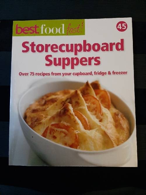 Best Food Fast No.45 - Storecupboard Suppers - Over 75 recipes