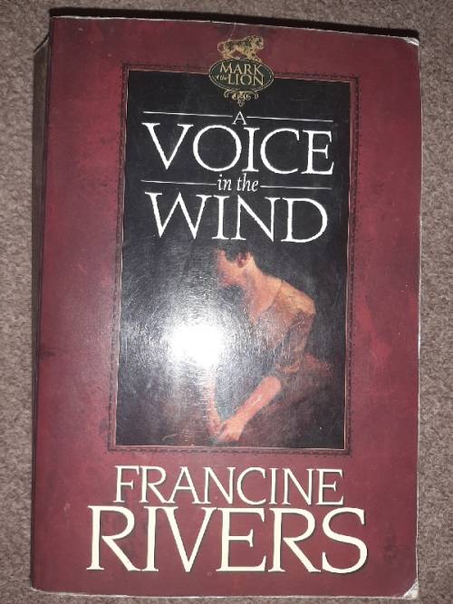 A Voice in the Wind - Francine Rivers