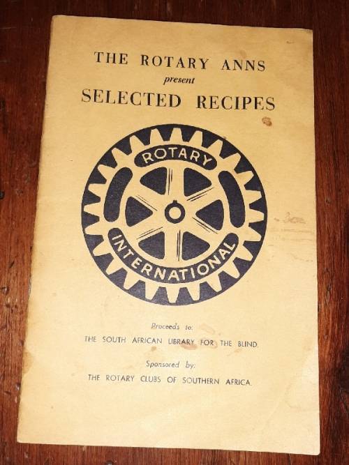 The Rotary Anns Selected Recipes - Rotary International Recipe Book - Vintage