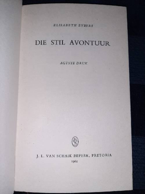 Die Stil Avontuur - Elisabeth Eybers