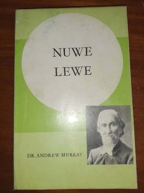 Nuwe Lewe - Dr. Andrew Murray