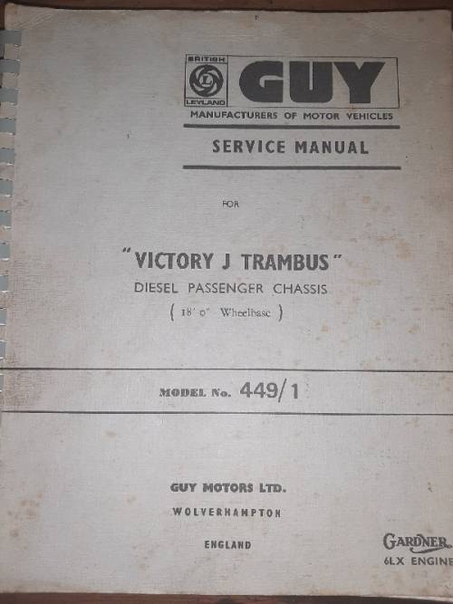 Guy Service Manual for Victory J Trambus - Diesel Passenger Chassis - Model No. 449/1