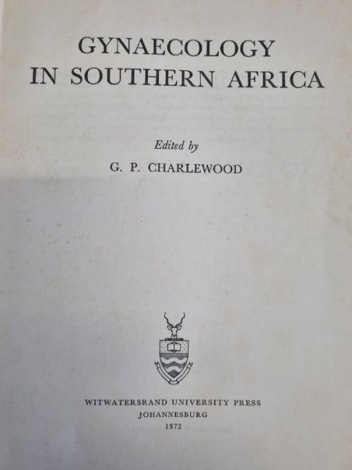 Gynaecology in Southern Africa - C.P. Charlewood