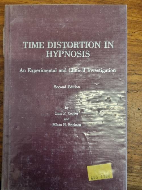 Time Distortion in Hypnosis - An Experiment and Clinical Investigation