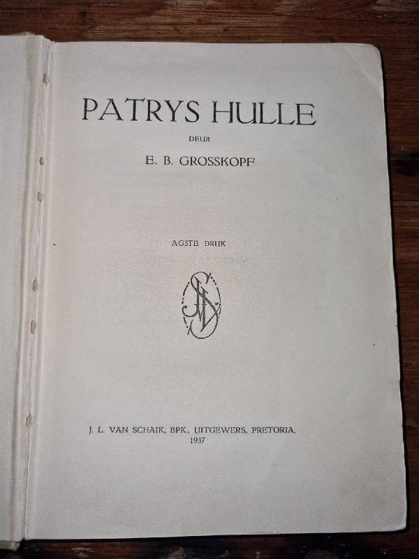 Patrys Hulle - E.B. Grosskopf - 1937