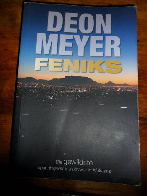 Deon Meyer - Feniks