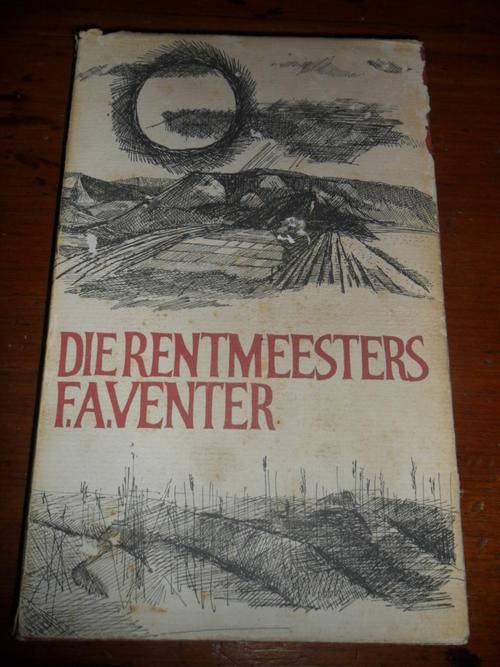 F.A. Venter - Die Rentmeesters - Eerste druk 1969