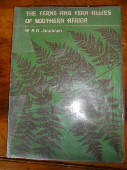 The Ferns and Fern Allies of Southern Africa - W. B. G. Jacobsen
