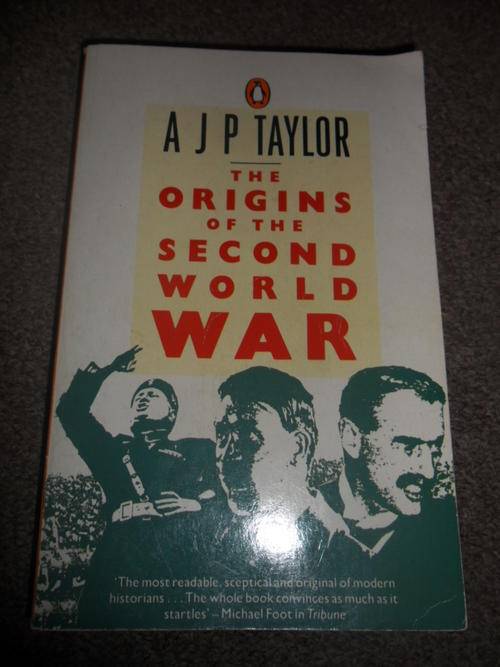 AJP Taylor - The Origins of the Second World War