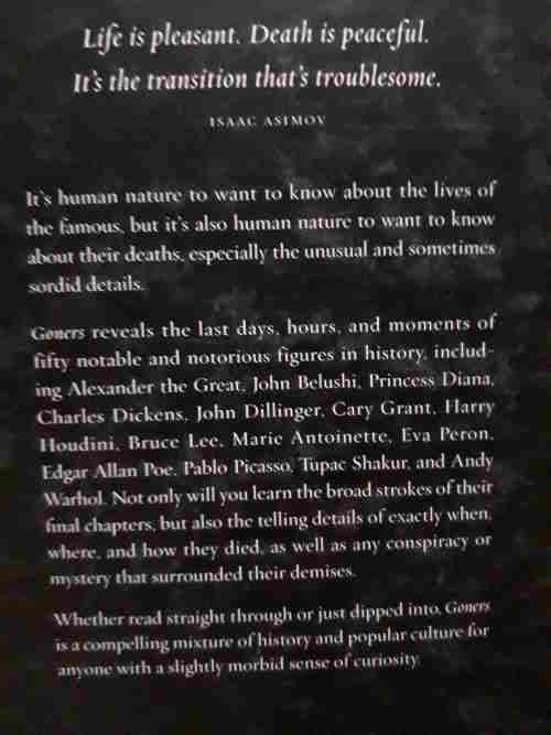 Goners- The Final Hours of the Notable and Notorious - Gordon Kerr