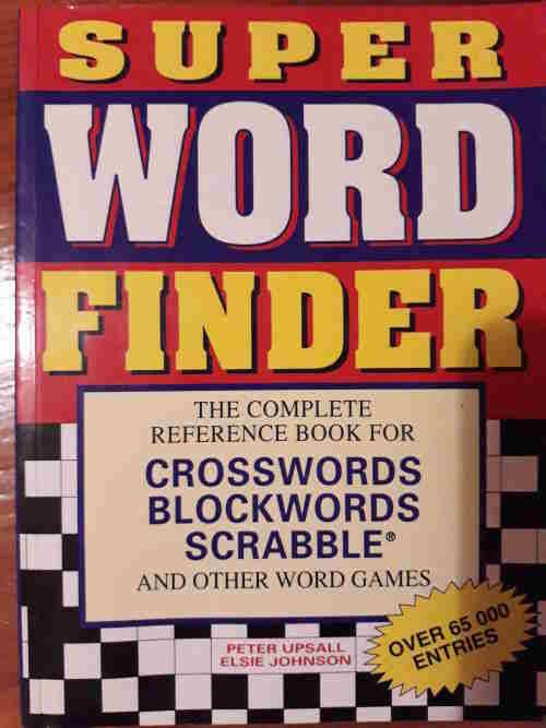 Super Word Finder - Complete reference book for crosswords, blockwords, Scrabble - 65000+ entries