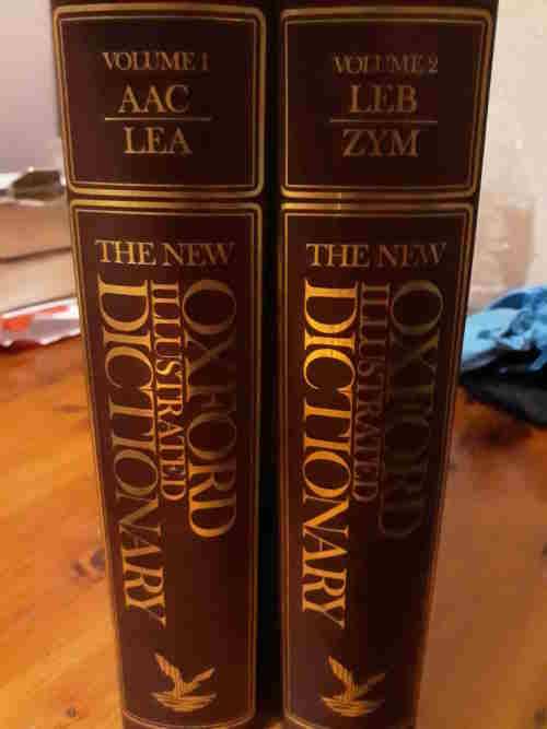The New Oxford Illustrated Dictionary - volumes 1 and 2