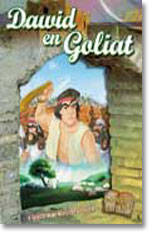DIE BEKENDE HELDE EN LEGENDES VAN DIE BYBEL - DAWID EN GOLIAT