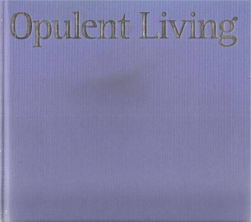 Opulent Living Volume 2