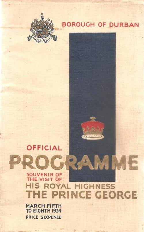 Official Souvenir Programme for the Visit of His Royal Highness the Prince George, Durban, 1934