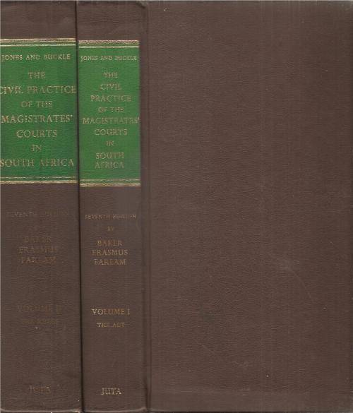 The Civil Practice of the Magistrates' Courts in South Africa  By: Jones and Buckle 2 Volumes