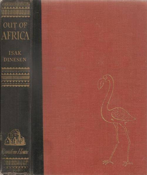 Out of Africa  by: Isak Dinesen  ***First Edition***