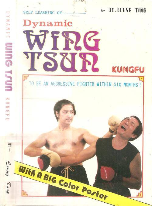 Dynamic Wing Tsuan Kungfu  By: Leung Ting