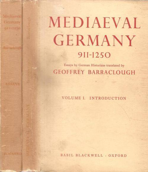 Mediaeval Germany 911-1250 2 Volumes Ed. Geoffrey Barraclough