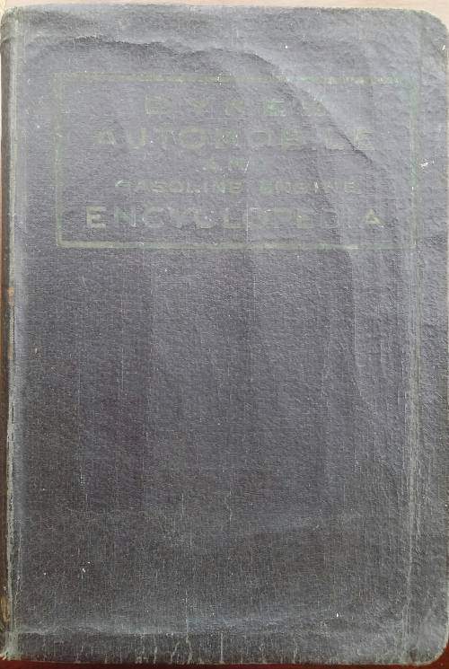 Dyke`s Automobile and Gasoline Engine Encyclopedia By A L Dyke