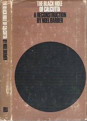 The Black Hole Of Calcutta - A Reconstruction - By Noel Barber