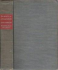 Technics & Civilization - By Lewis Mumford