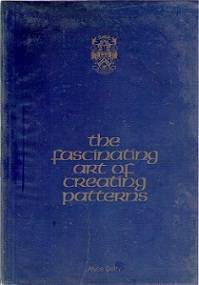 The Fascinating Art Of Creating Patterns - By Alyce Defty
