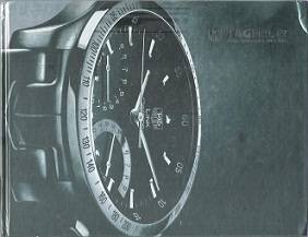 Tag Heuer: Swiss Avant-Garde Since 1860  -  2007 Catalogue
