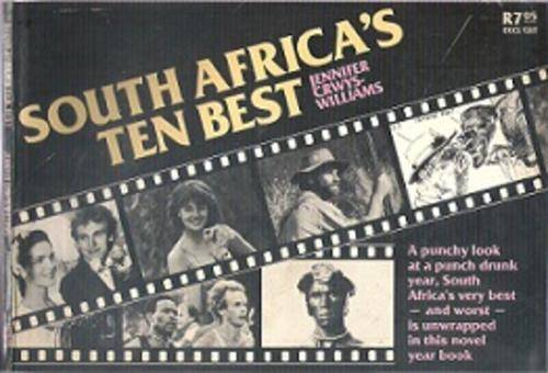 South Africa`s Ten Best - By Jennifer Crwys-Willaims