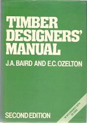 Timber Designers Manual by J A Baird & E C Ozelton