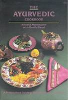 The Ayurvedic Cookbook by Amadea Morningstar With Urmila Desai