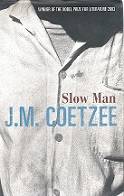 Slow Man by J. M Coetzee
