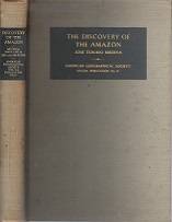 The Discovery Of The Amazon by Jose Toribio Medina