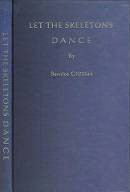 Let The Skeletons Dance by Bernice Gilfillan SIGNED COPY