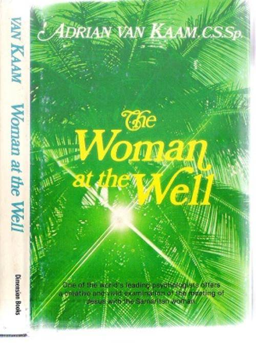 Woman at the Well By: Adrian van Kaan