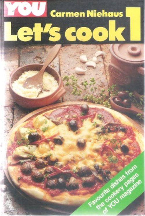Let's Cook 1 You Magazine By Carmen Niehaus