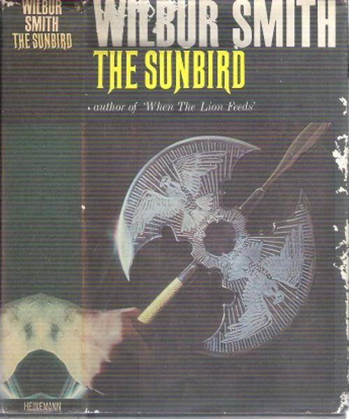 The Sunbird By: Wilbur Smith **First Edition**