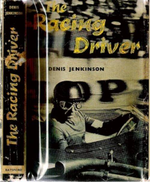 The Racing Driver By: Dennis Jenkinson