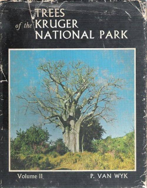 Trees of the Kruger National Park Volume II By: P. van Wyk