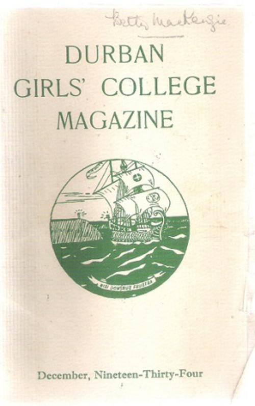 Durban Girls` College Magazine December 1934