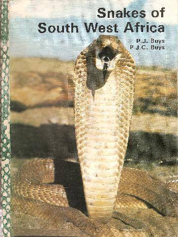 Natural Science - Snakes of South West Africa By: P.J. Buys & P.J.C ...
