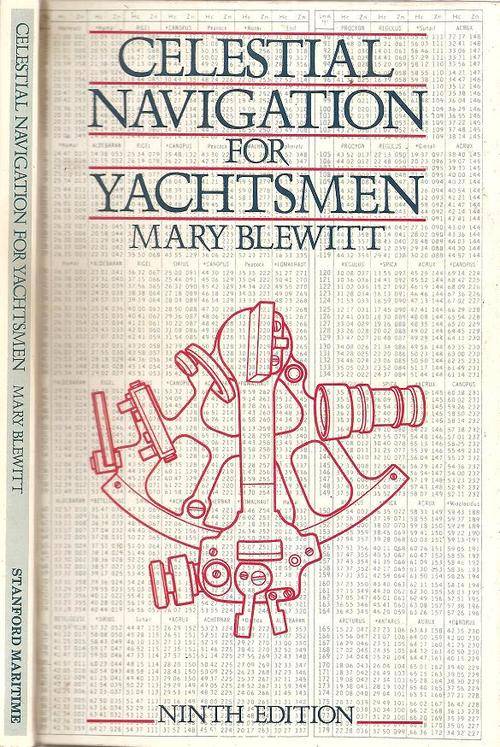 Celestial Navigation for Yachtsmen   By: Mary Blewitt