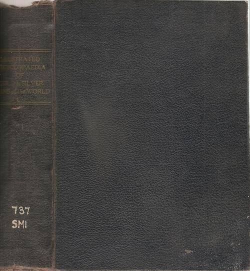 Illustrated Encyclopedia of Gold and Silver Coins of the World  By: A. M. Smith
