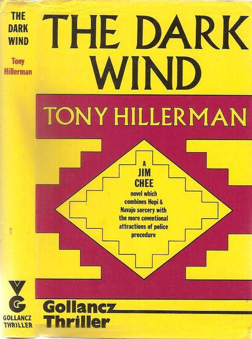 The Dark Wind   - A Jim Chee Novel  By: Tony Hillerman