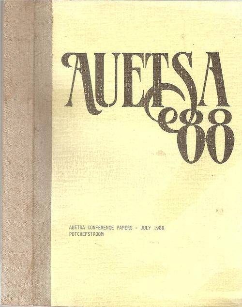 AUETSA 88 Conference Papers July 1988 - Potchefstroom