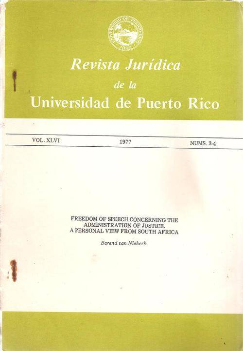 Revista Juridica da la Universidad de Puerto Rico - Freedom of Speech By: Barend van Niekerk