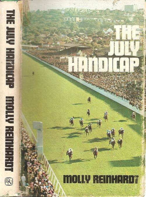 The July Handicap   By: Molly Reinhardt  *** Signed Copy***