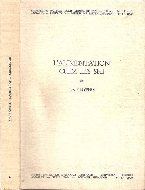 L`alimentation Chez les Shi  By: J. B. Cuypers