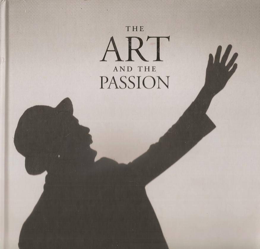 The Art and the Passion  Edited By: Adriaan Fuchs