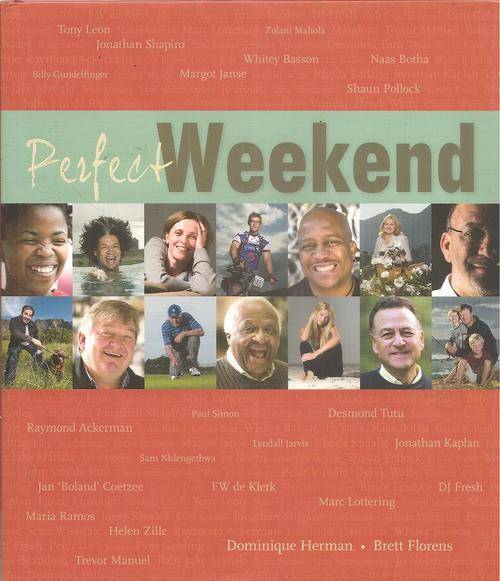 Perfect Weekend  by: Dominique Herman and Brett Florens      ***Signed Copy***